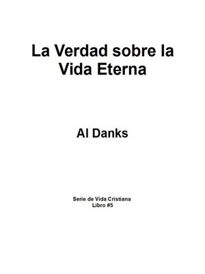 cover image of La Verdad sobre la Vida Eterna